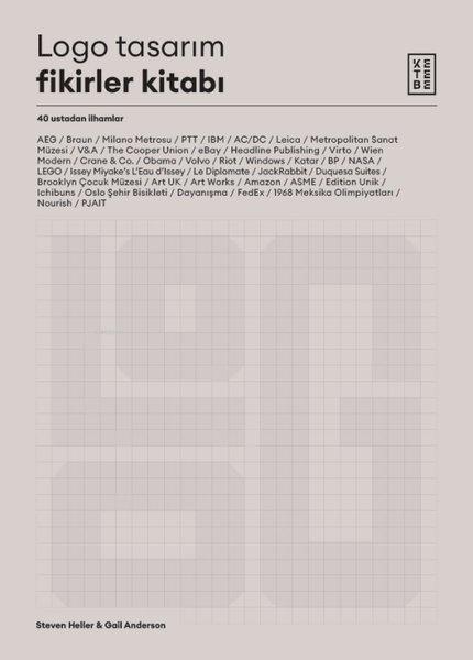 Logo Tasarım Fikirler Kitabı - 40 Ustadan İlhamlar | Ketebe (İnce Kapak) - Resim 1