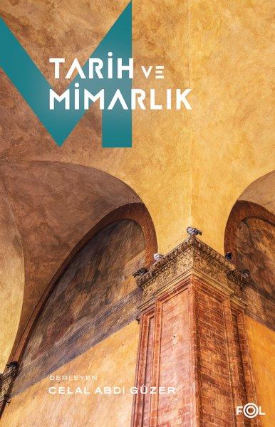 Tarih ve Mimarlık | Fol Kitap (İnce Kapak) - Resim 1