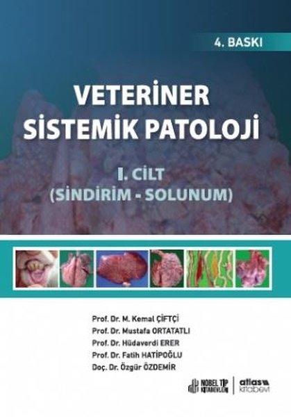 Veteriner Sistemik Patoloji Cilt 1 - Sindirim Solunum | Atlas Akademi Yayınları (İnce Kapak) - Resim 1