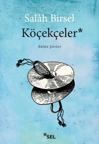 Köçekçeler - Bütün Şiirleri