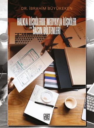 Halkla İlişkilerde Medyayla İlişkiler ve Basın Bültenleri
