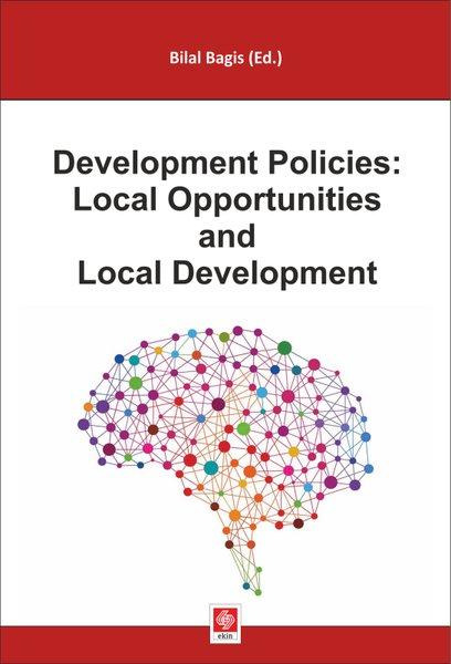 Development Policies: Local Opportunities | Ekin Basım Yayın (İnce Kapak) - Resim 1
