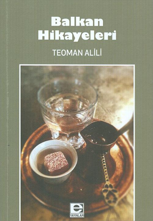 Balkan Hikayaleri - Teoman Alili - E Yayınları | E Yayınları - Resim 1