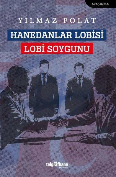 Hanedanlar Lobisi - Lobi Soygunu | Telgrafhane Yayınları (İnce Kapak) - Resim 1