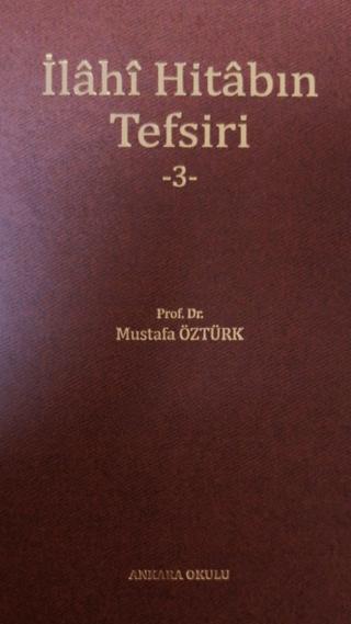 İlahi Hitabın Tefsiri -3-