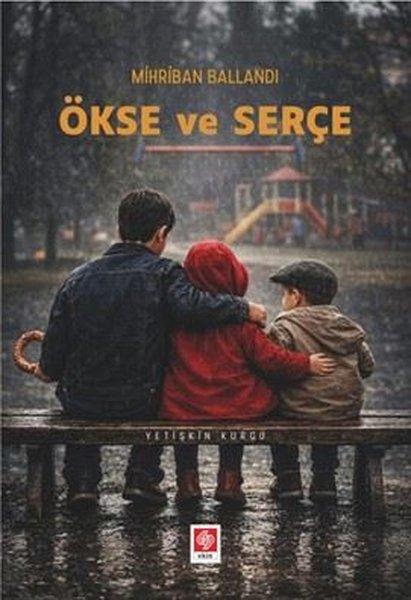 Ökse ve Serçe | Ekin Basım Yayın (İnce Kapak) - Resim 1