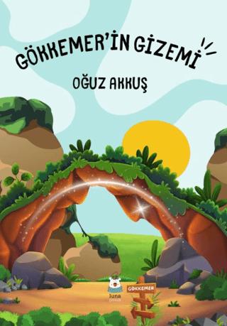 Gökkemer’in Gizemi | Luna Çocuk Yayınları (Ciltsiz) - Resim 1