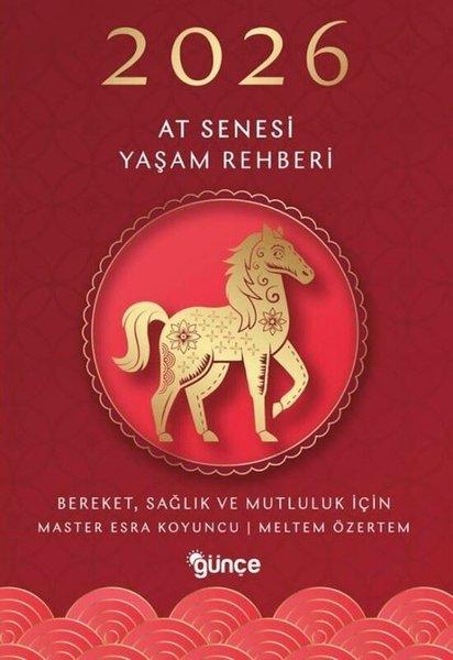 2026 At Senesi Yaşam Rehberi - Bereket Sağlık ve Mutluluk İçin | Günçe Yayınları (İnce Kapak) - Resim 1
