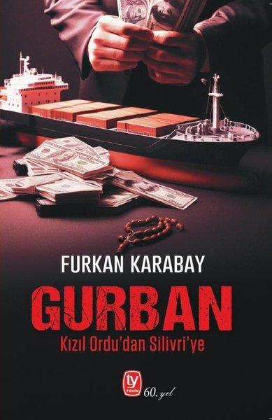Gurban - Kızıl Ordu'dan Silivri'ye | Tekin Yayınevi (İnce Kapak) - Resim 1