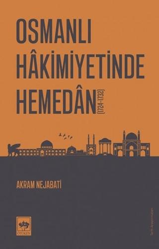 Osmanlı Hakimiyetinde Hemedan | Ötüken Neşriyat (Ciltsiz) - Resim 1