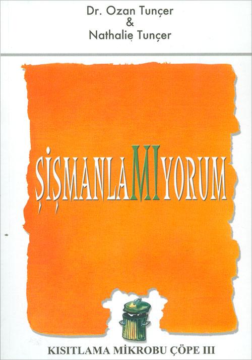 Şişmanlamıyorum - Kısıtlama Mikrobu Çöpe 3 - Resim 1