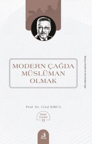 Modern Çağda Müslüman Olmak