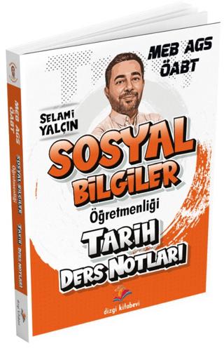 2026 MEB AGS ÖABT Sosyal Bilgiler Öğretmenliği Tarih Ders Notları | Dizgi Kitap (Ciltsiz) - Resim 1