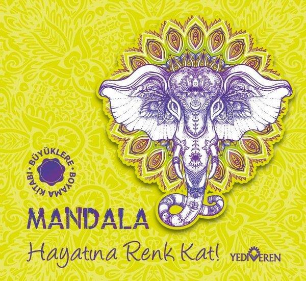 Mandala - Hayatına Renk Kat! - Büyüklere Boyama Kitabı | Yediveren Yayınları (İnce Kapak) - Resim 1