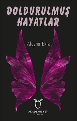 Doldurulmuş Hayatlar | Akademisyen Kitabevi (Ciltsiz) - Resim 1