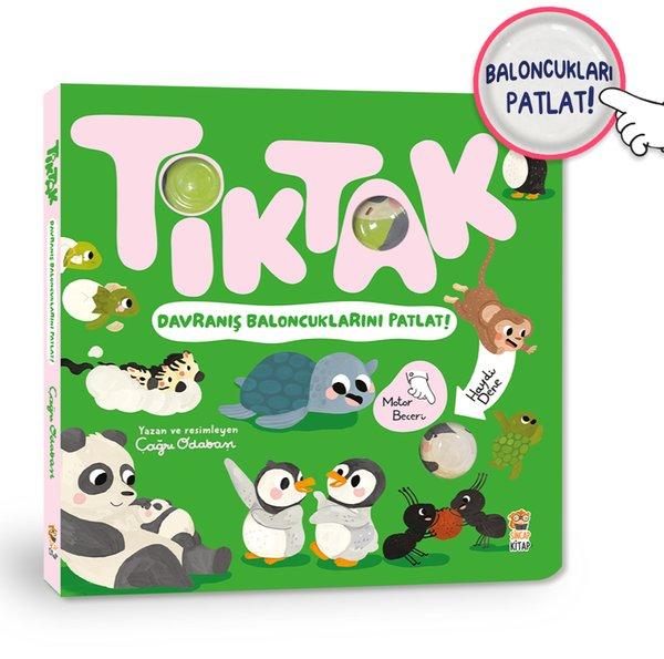 Tik Tak - Davranış Baloncuklarını Patlat! | Sincap Kitap (İnce Kapak) - Resim 1