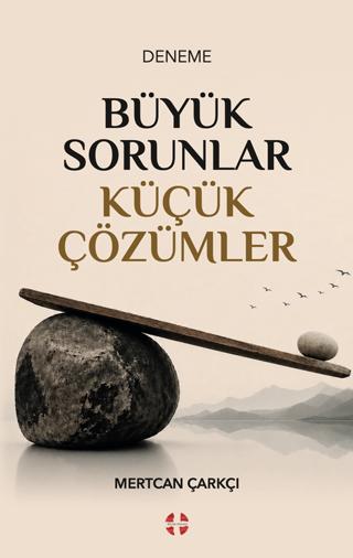 Büyük Sorunlar Küçük Çözümler