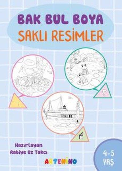 Bak Bul Boya - Saklı Resimler 4 - 5 Yaş | Artenino Yayıncılık (İnce Kapak) - Resim 1