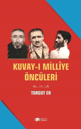 Kuvay-i Milliye Öncüleri | Berikan Yayınevi (Ciltsiz) - Resim 1