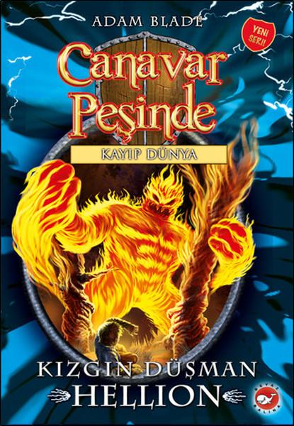 Canavar Peşinde 38 - Kızgın Düşman Hellion - Kayıp Dünya | Beyaz Balina Yayınları (İnce Kapak) - Resim 1