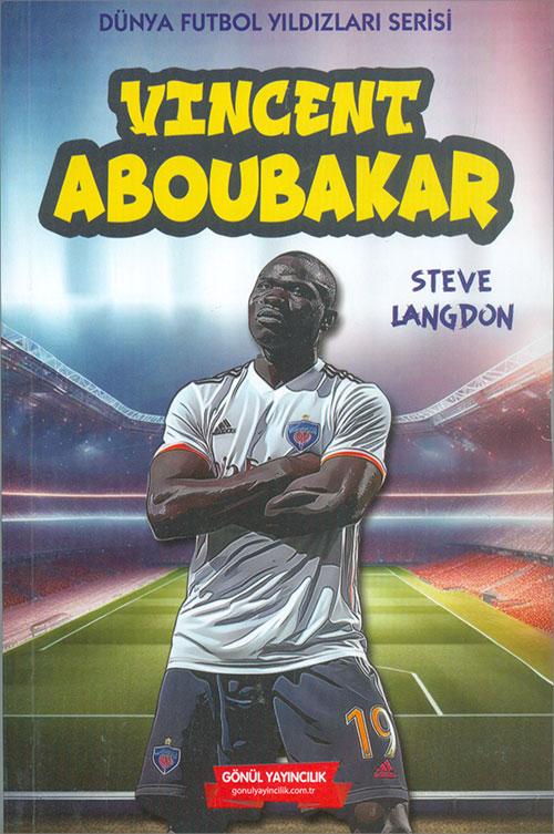 Vincent Aboubakar - Steve Langdon - Gönül Yayıncılık | Gönül Yayıncılık - Resim 1