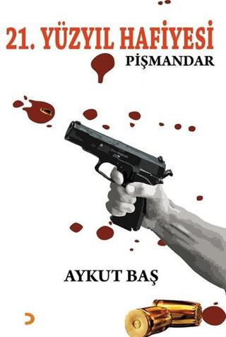 21. Yüzyıl Hafiyesi Pişmandar