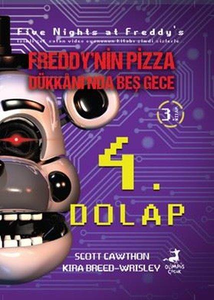 Freddy'nin Pizza Dükkanı'nda Beş Gece 3. Kitap - 4. Dolap | Olimpos Çocuk (İnce Kapak) - Resim 1
