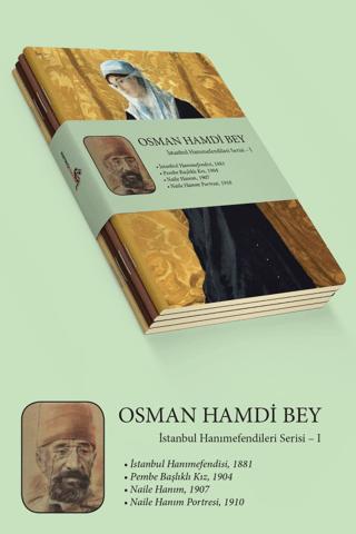 Osman Hamdi Bey - İstanbul Hanımefendisi Serisi I | Retronote - Resim 1