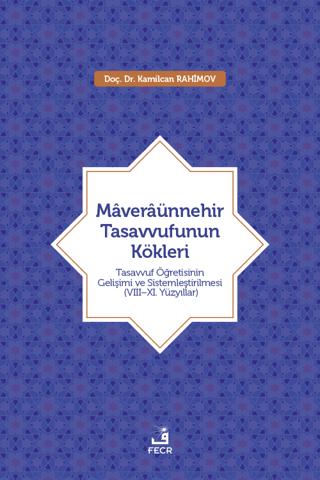 Maveraünnehir Tasavvufunun Kökleri