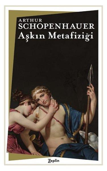 Aşkın Metafiziği | Zeplin Kitap (İnce Kapak) - Resim 1