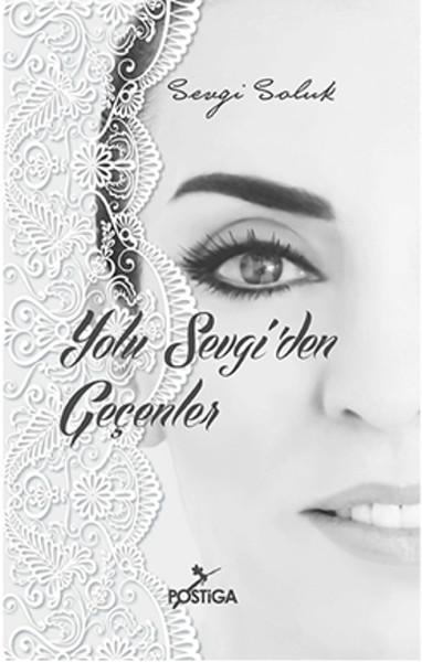 Yolu Sevgi'den Geçenler | Postiga (İnce Kapak) - Resim 1