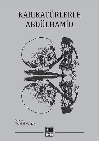 Karikatürlerle Abdülhamid | Kaynak Yayınları (İnce Kapak) - Resim 1