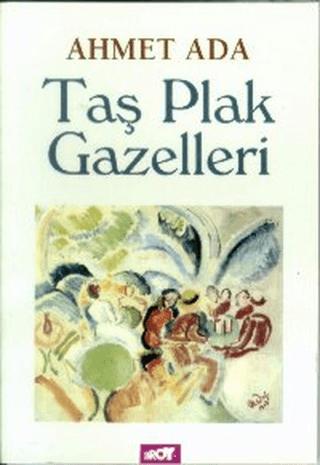 Taş Plak Gazelleri