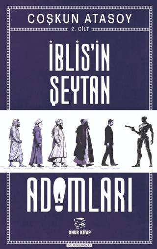 İblis'in Şeytan Adamları-Cilt 2 | Onur Kitap (Ciltsiz) - Resim 1