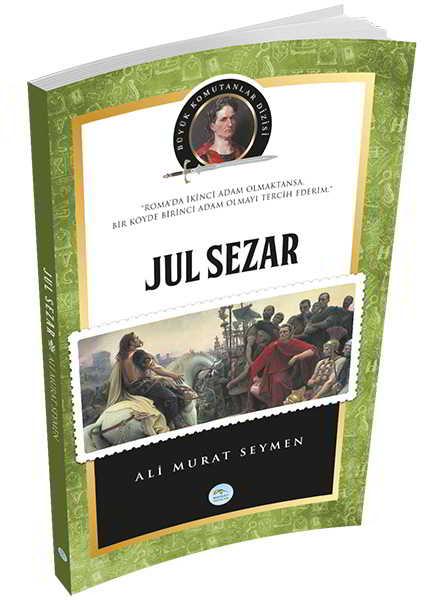 Jul Sezar - Ali Murat Seymen - Maviçatı Yayınları
