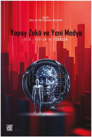 Yapay Zeka ve Yeni Medya