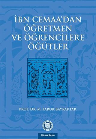 İbn Cemaa’dan Öğretmen ve Öğrencilere Öğütler