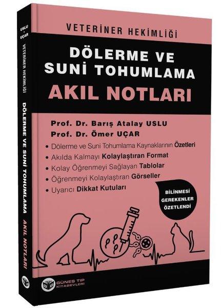 Veteriner Hekimliği Dölerme ve Suni Tohumlama Akıl Notları | Güneş Tıp Kitabevleri (İnce Kapak) - Resim 1