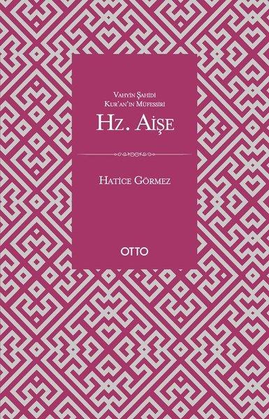 Kuranın Müfessiri Hz. Aişe | Otto (İnce Kapak) - Resim 1