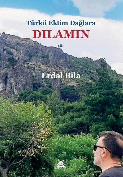 Türkü Ektim Dağlara - Dilamin | Artshop Yayıncılık (İnce Kapak) - Resim 1