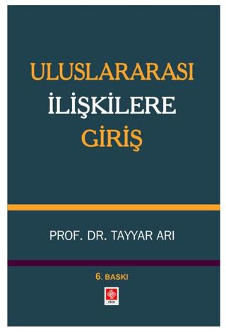 Uluslararası İlişkilere Giriş | Ekin Basım Yayın (Ciltsiz) - Resim 1
