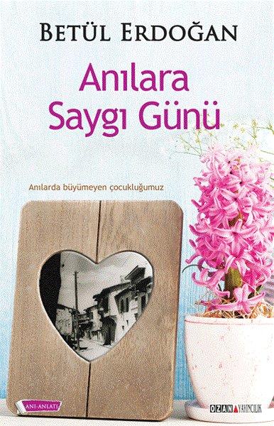 Anılara Saygı Günü | Ozan Yayıncılık (İnce Kapak) - Resim 1