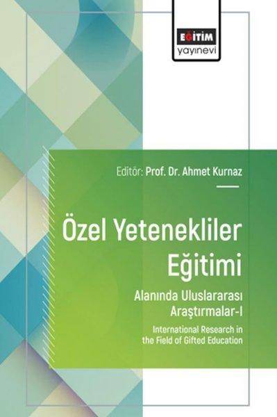 Özel Yetenekliler Eğitimi Alanında Uluslararası Araştırmalar 1 | Eğitim Yayınevi (İnce Kapak) - Resim 1