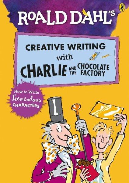 Roald Dahls Creative Writing with Charlie and the Chocolate Factory: How to Write Tremendous Charac | Puffin (İnce Kapak) - Resim 1