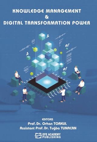 Knowledge Management and Digital Transformation Power | Efe Akademi Yayınları (Ciltli) - Resim 1