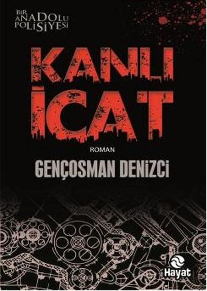 Kanlı İcat | Hayat Yayıncılık (İnce Kapak) - Resim 1