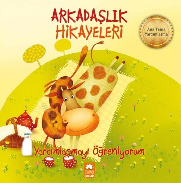 Yardımlaşmayı Öğreniyorum-Arkadaşlık Hikayeleri | Eksik Parça Yayınları (İnce Kapak) - Resim 1