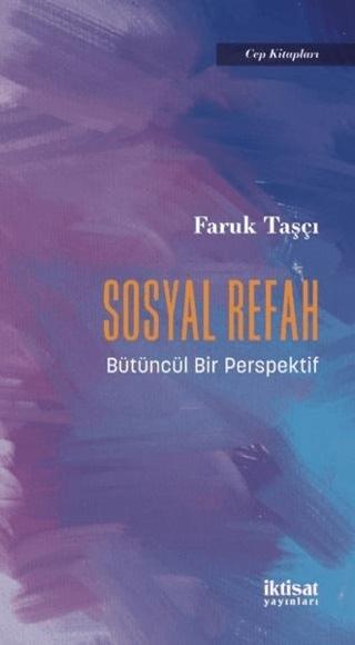 Sosyal Refah - Bütüncül Bir Perspektif