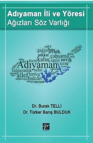 Adıyaman İli ve Yöresi Ağızları Söz Varlığı