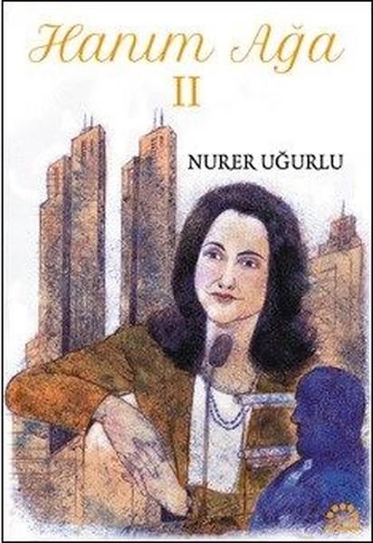 Hanım Ağa 2 | Örgün Yayınları (İnce Kapak) - Resim 1